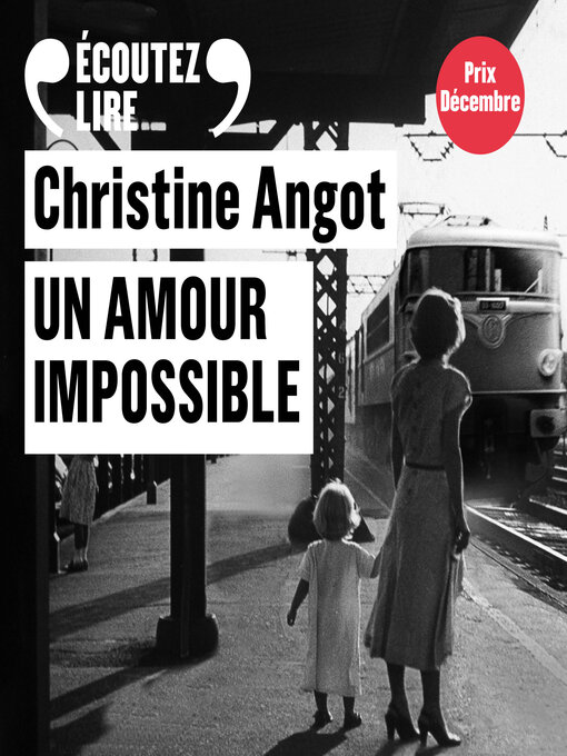 Title details for Un amour impossible by Christine Angot - Available